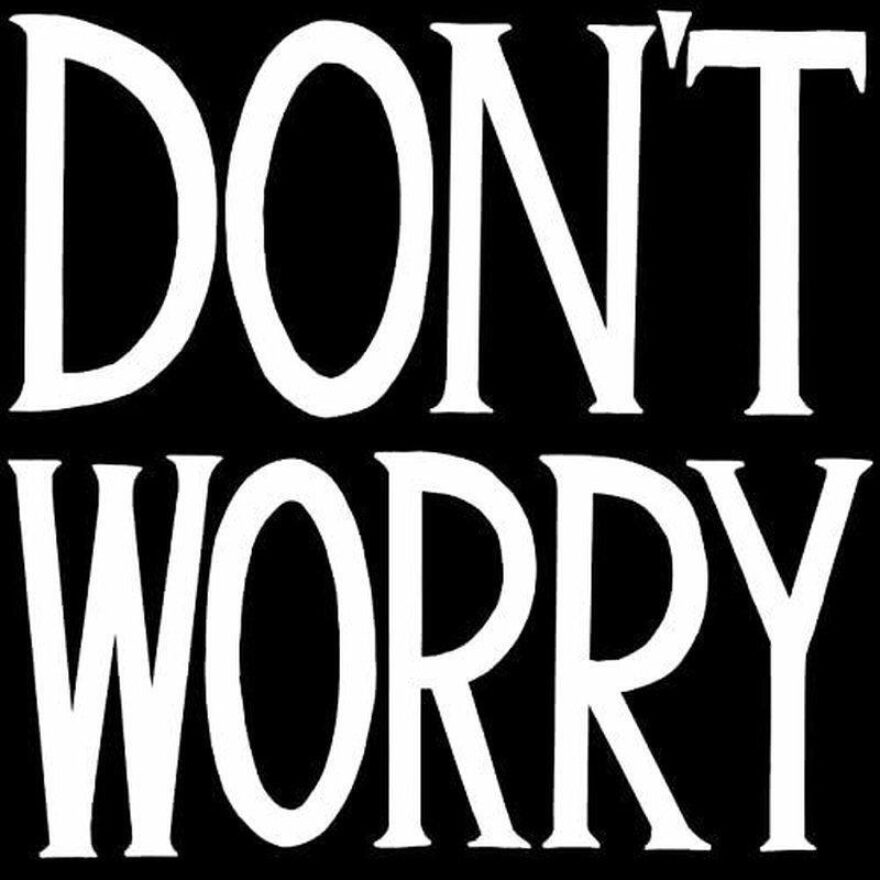 View: Don't Worry